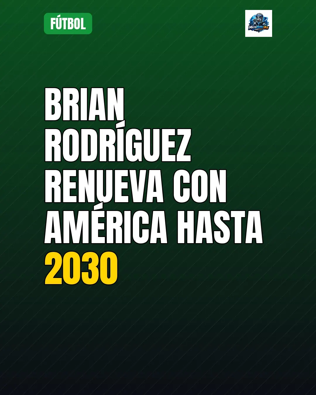Brian Rodríguez renueva con América hasta 2030