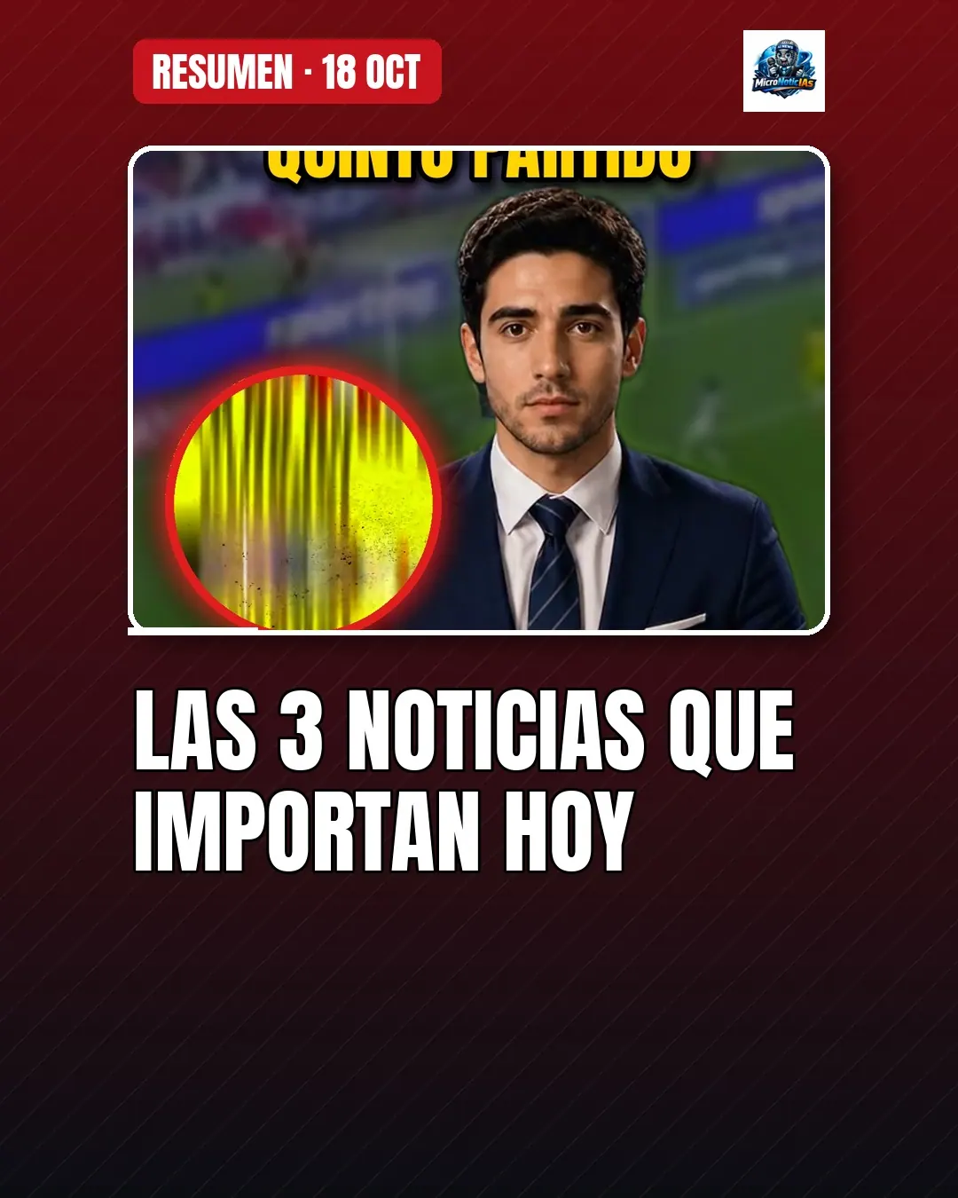 Las 3 noticias que importan hoy