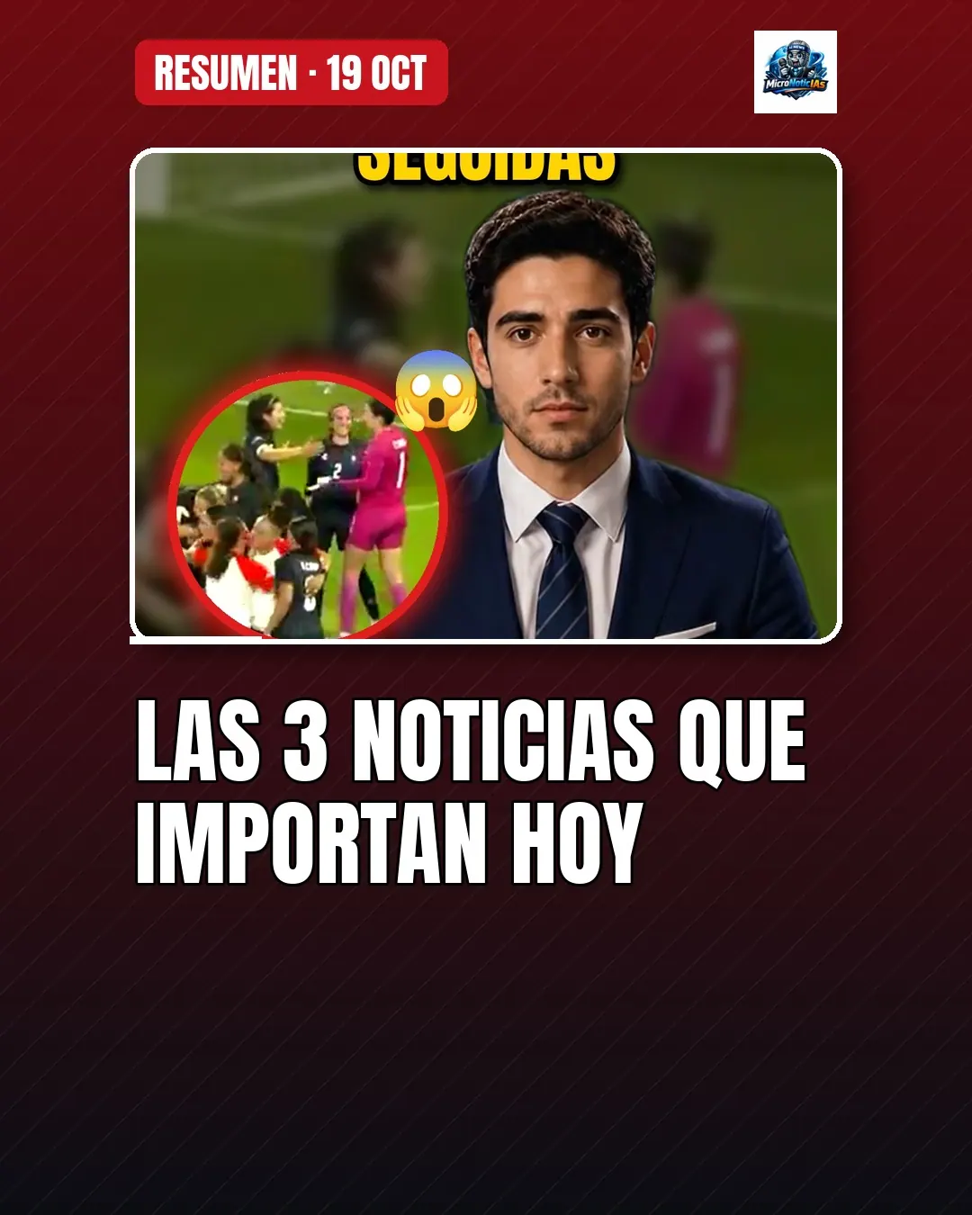 Las 3 noticias que importan hoy