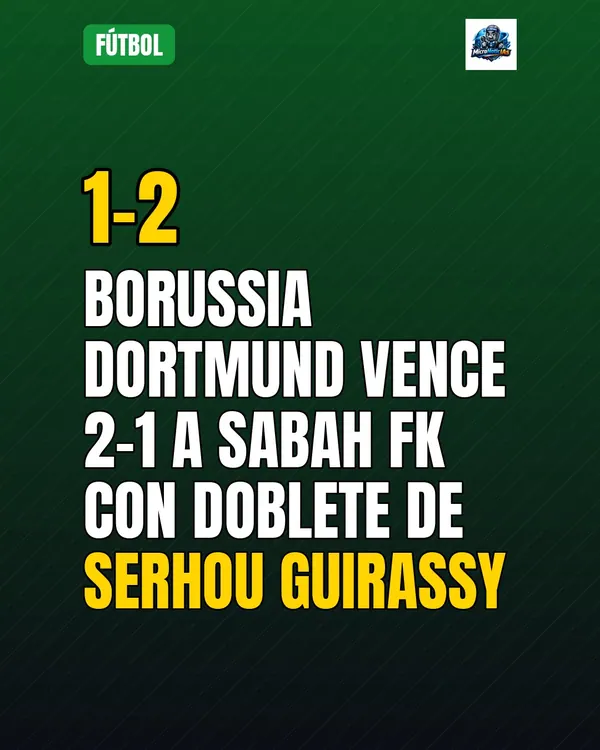 Borussia Dortmund vence 2-1 a Sabah FK con doblete de Serhou Guirassy