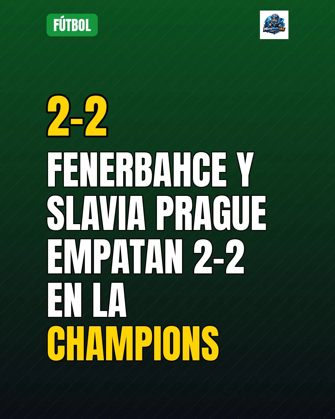 Fenerbahce y Slavia Prague empatan 2-2 en la Champions