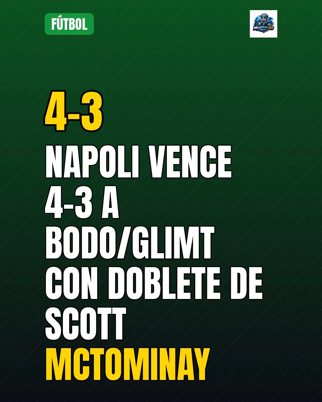 Napoli vence 4-3 a Bodo/Glimt con doblete de Scott McTominay