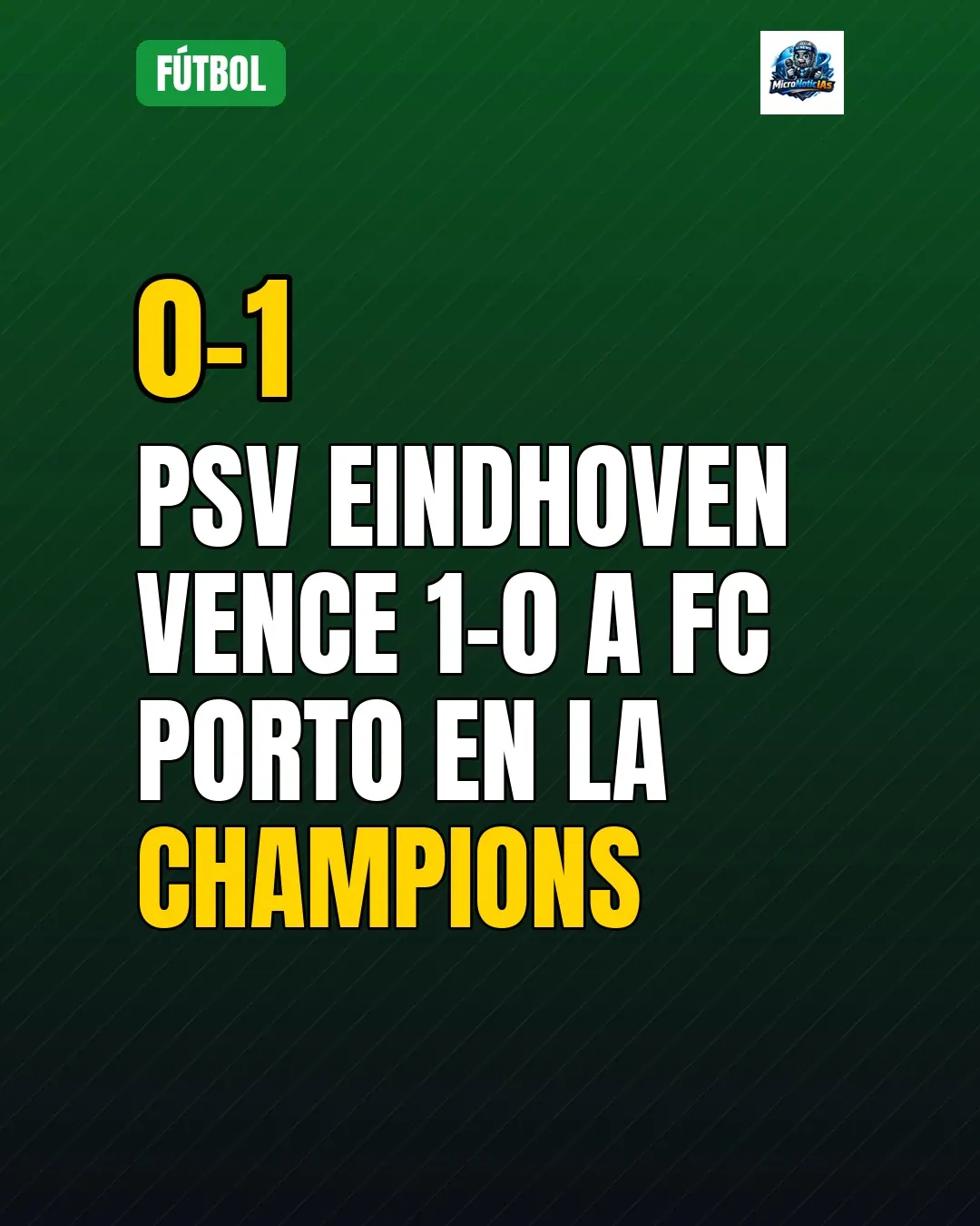 PSV Eindhoven vence 1-0 a FC Porto en la Champions