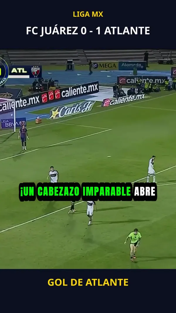 Gol de Atlante | Fc Juárez 0 - 1 Atlante