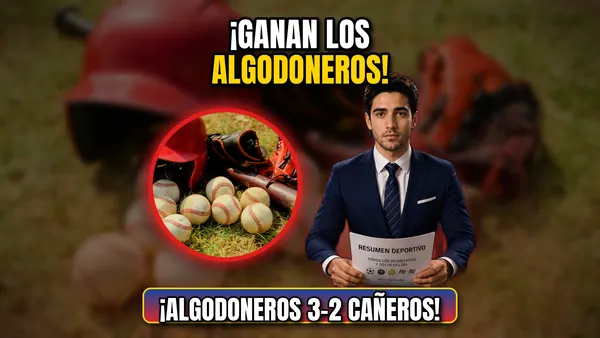 Algodoneros 3-2 Cañeros: resultado y carreras del juego (22 de octubre)