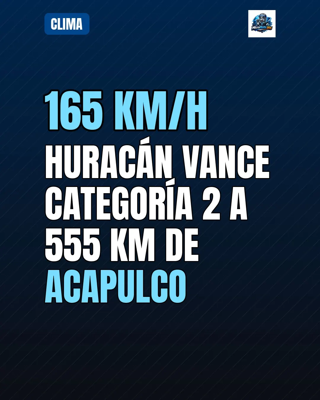 Huracán Vance categoría 2 a 555 km de Acapulco