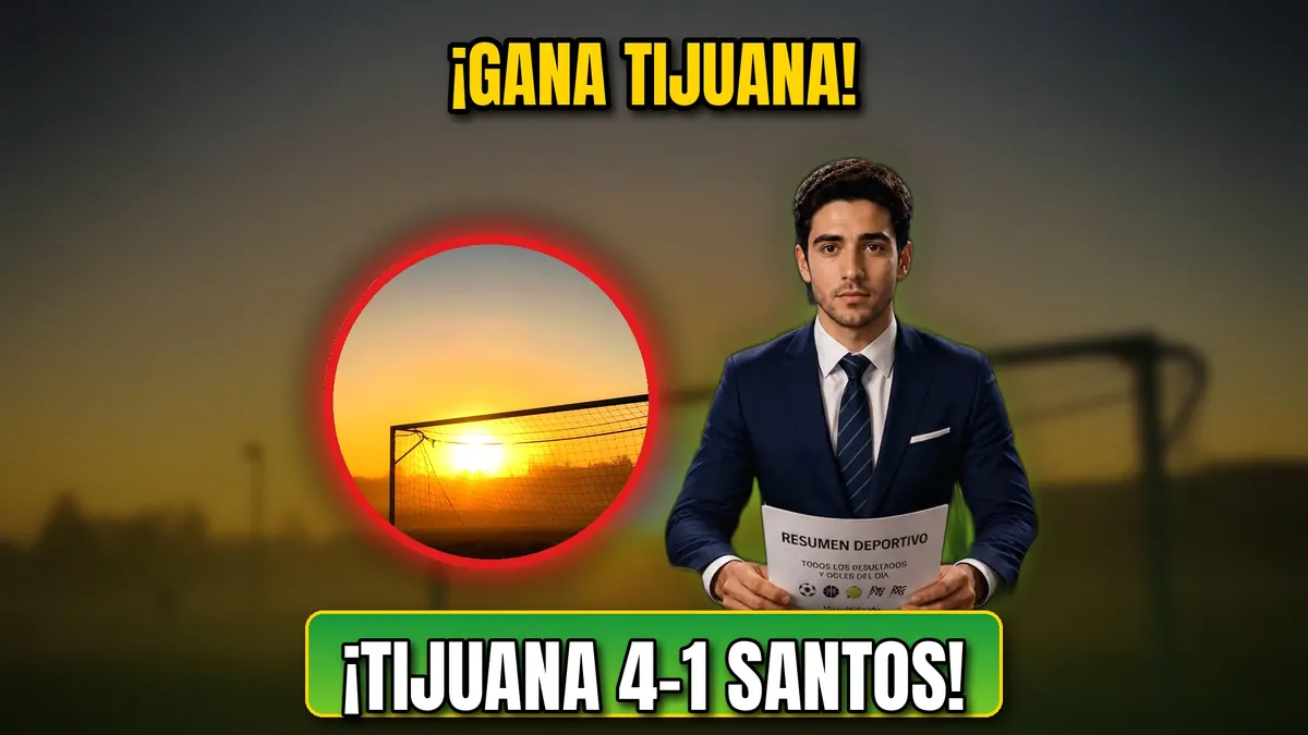 Tijuana 4-1 Santos: resultado y goles del juego (25 de octubre)