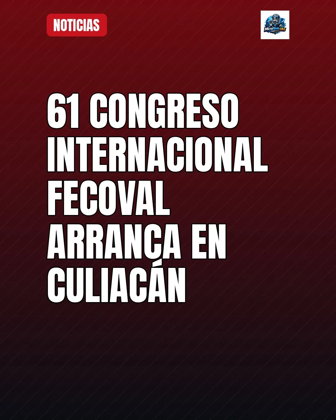 61 Congreso Internacional Fecoval arranca en Culiacán