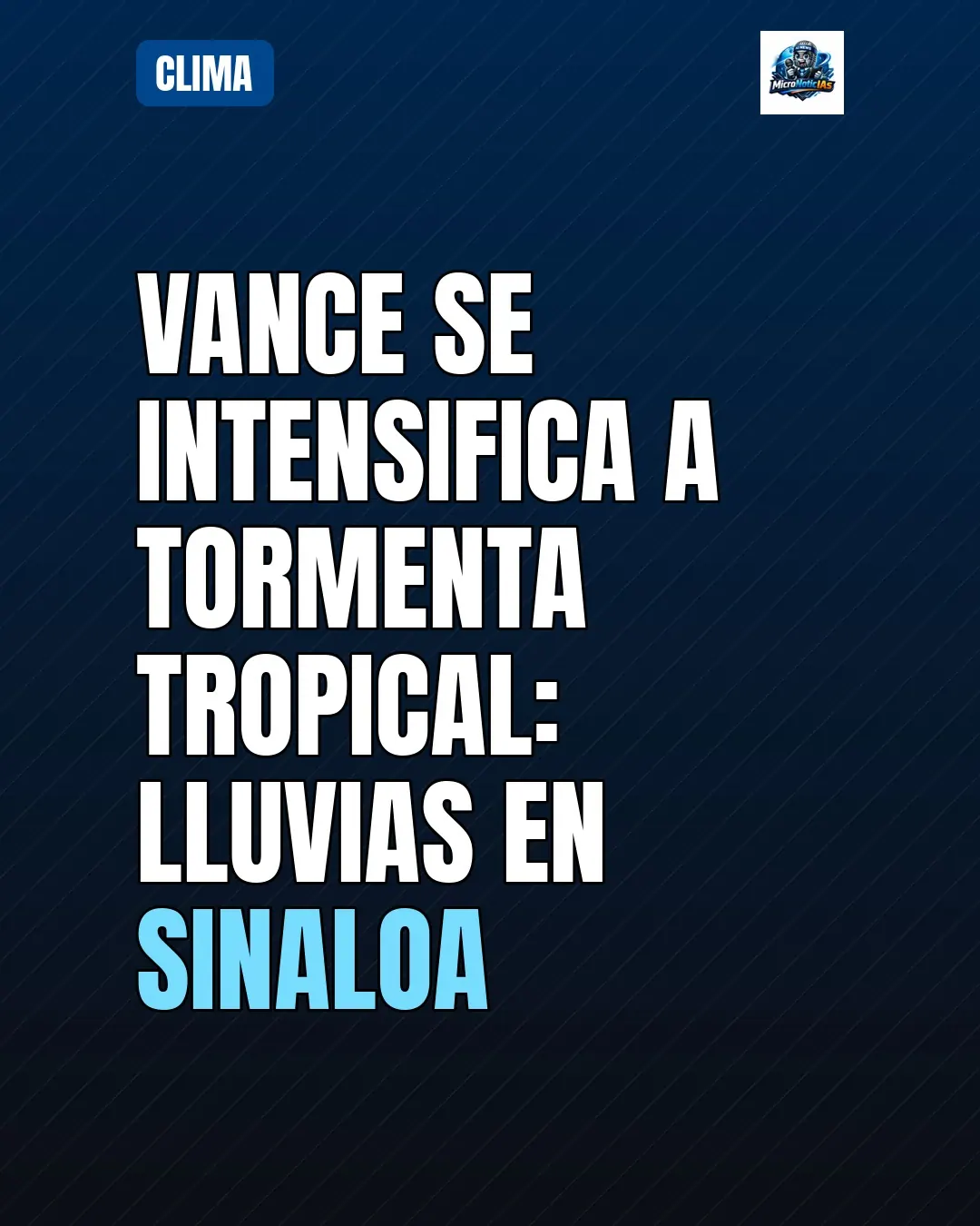 Tormenta tropical Vance intensifica lluvias en Sinaloa